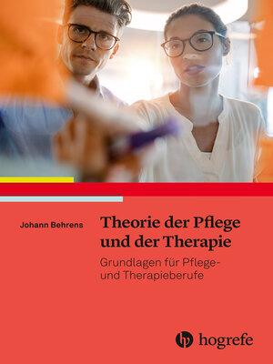 cover image of Theorie der Pflege und der Therapie